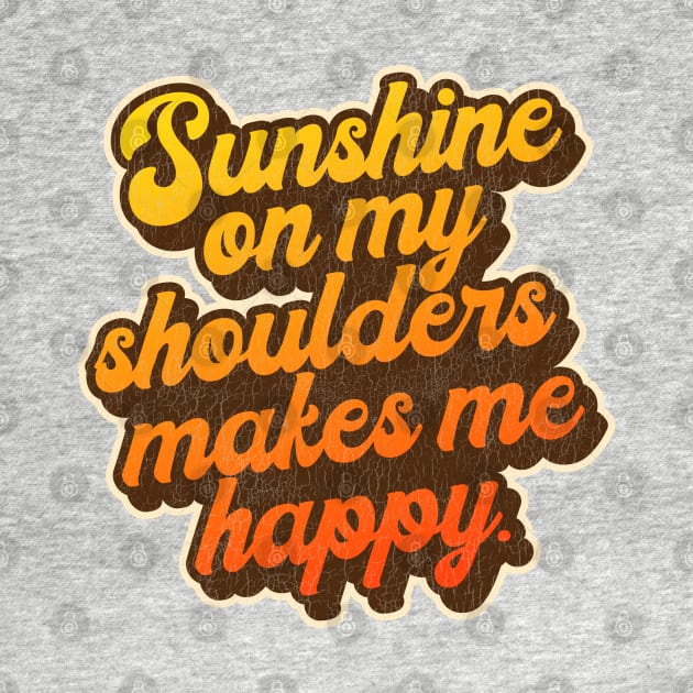 Sunshine On My Shoulders by darklordpug